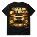 BUCKLE UP BUTTERCUP