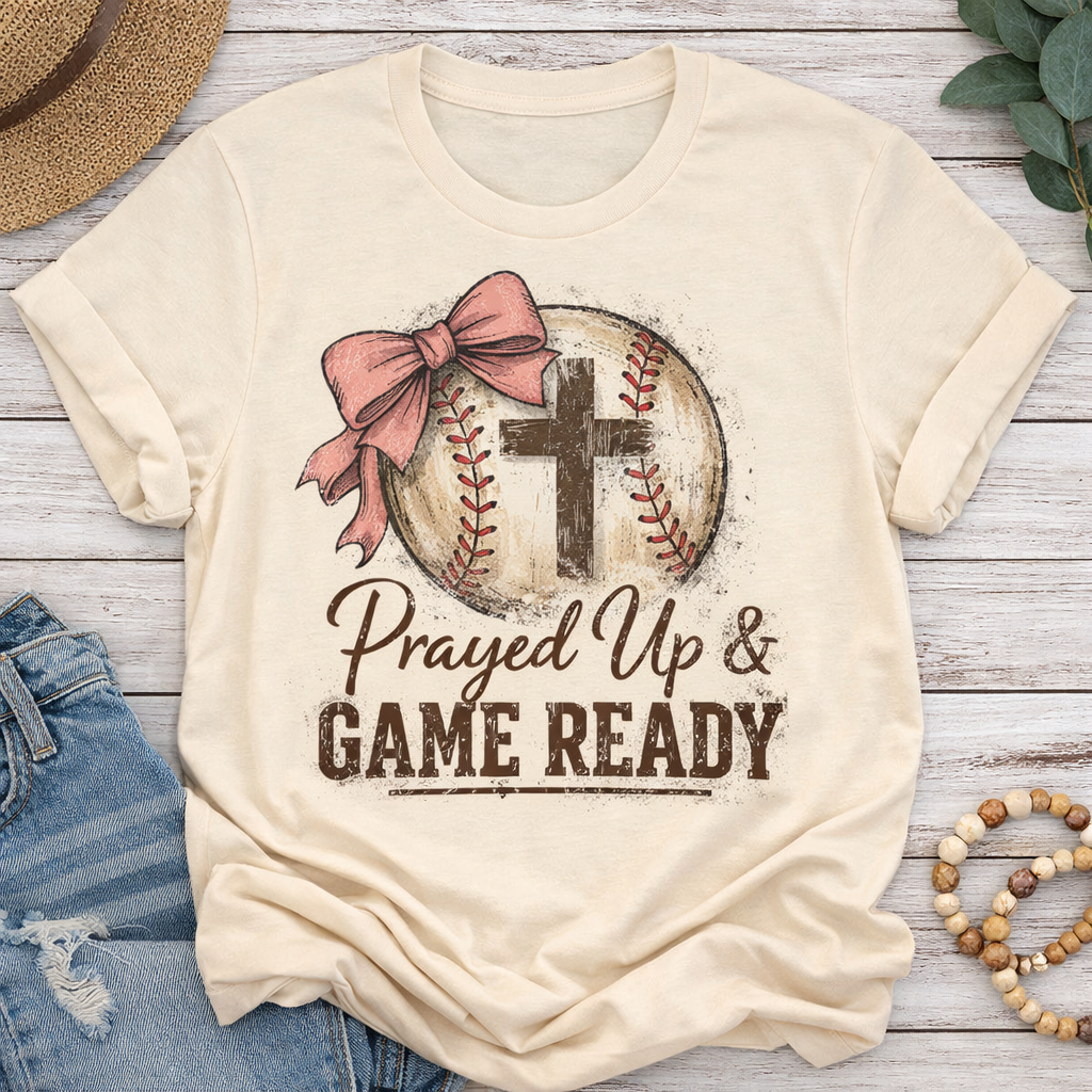 PRAYED UP AND GAME READE TEE BALL