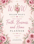 Willow Wild Volume One-90- Day, Faith, Business, & Home, Digital, Planner